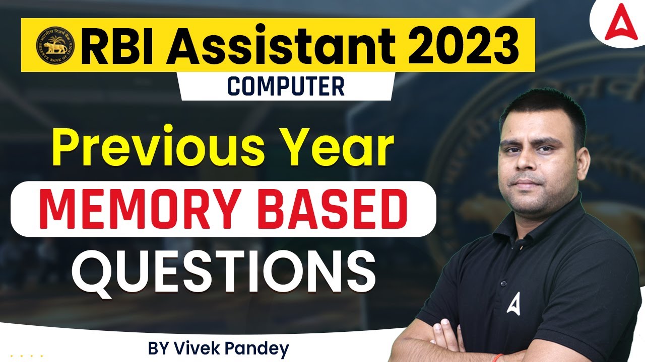 RBI Assistant Computer Previous Year Question Memory Based