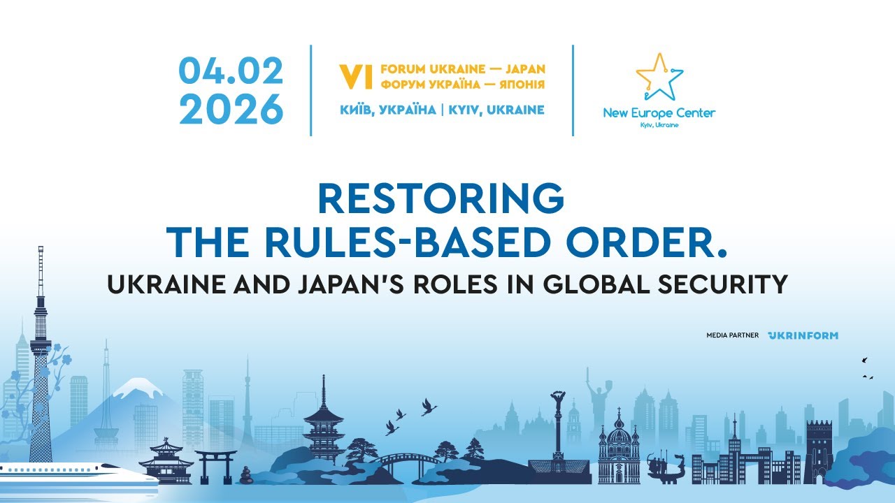 Ukraine-Japan Forum «Restoring the Rules-Based Order. Ukraine and Japan’s Roles in Global Security»