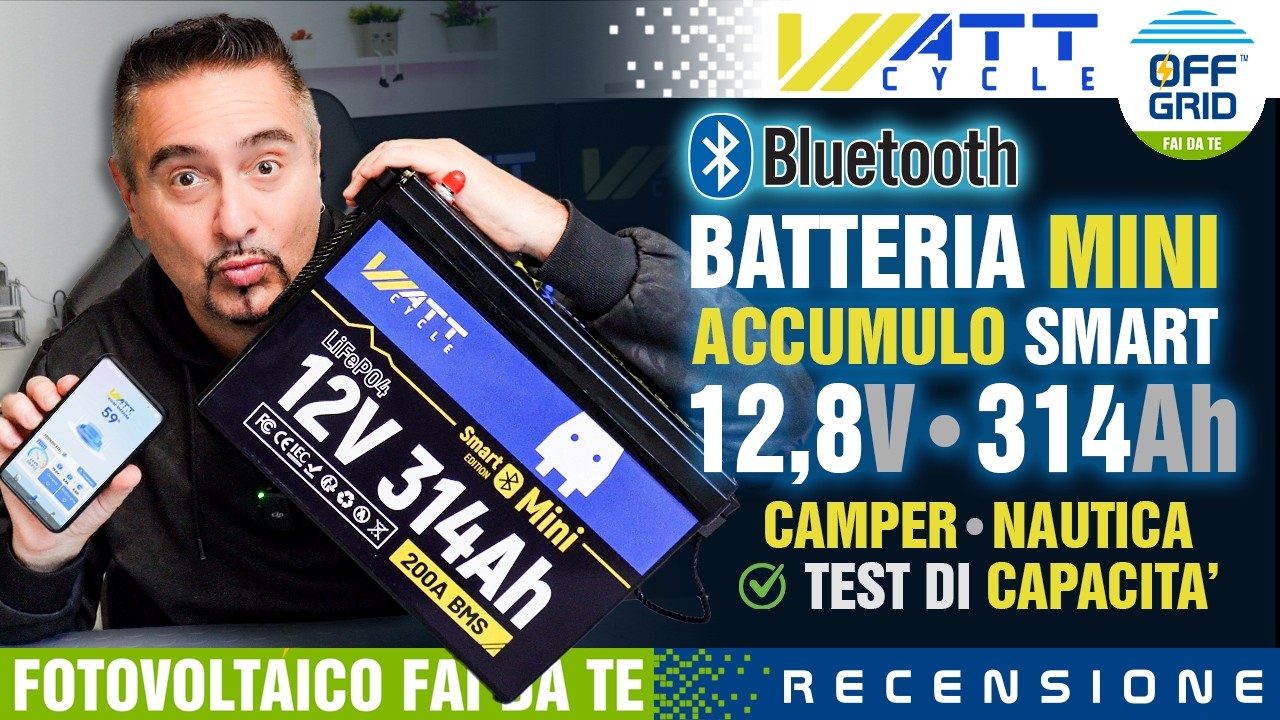 Batteria WATTCYCLE 314Ah Mini Smart con Bluetooth 12,8V 4019Wh LiFePo4 Test Capacità BMS 200A App