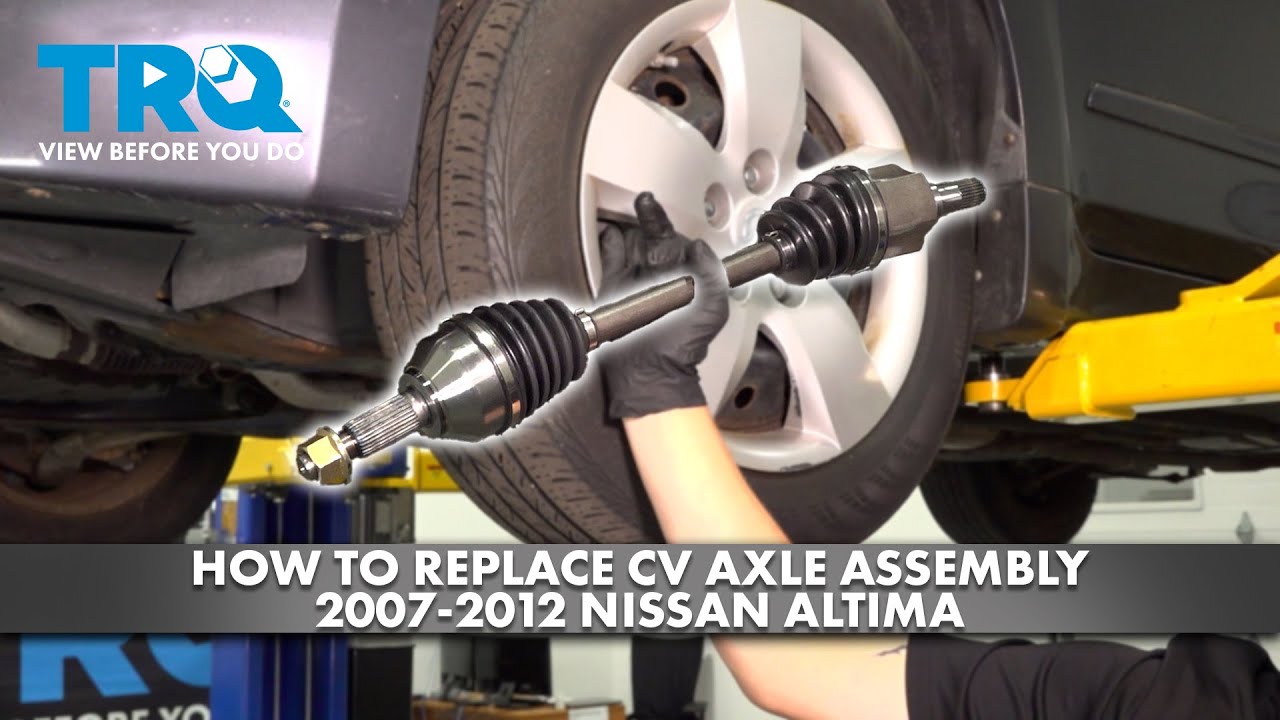 How to Replace CV Axle Assembly 2007-2012 Nissan Altima