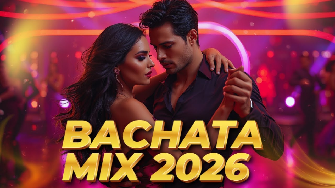 Bachata Nueva Rom&aacute;ntica y Suave 🌙 M&uacute;sica Latina Moderna para Parejas