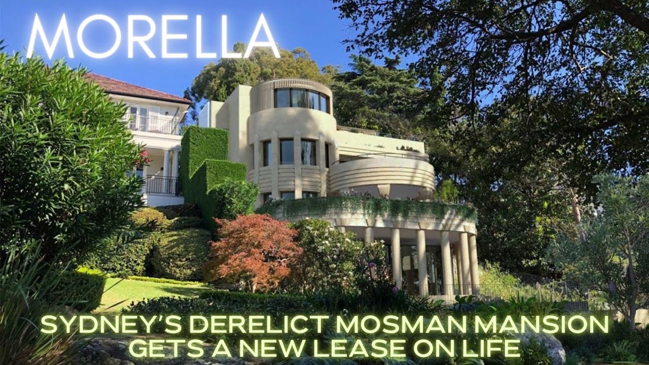 Abandoned Oz - Morella - Sydney’s Derelict Mosman Mansion Gets a New Lease on Life