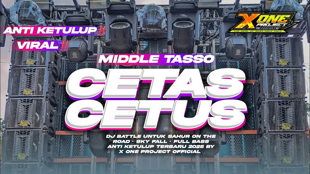 DJ MIDDLE CETAS CETUS &bull; FULL BASS VIRAL ‼️X ONE PROJECT