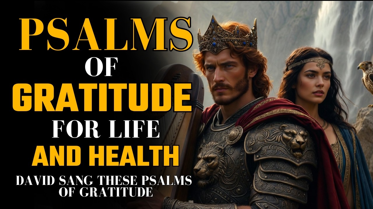🎶 Psalms of Thanksgiving for Life and Health | Hebrew Worship Songs of Zion 🎶 #psalms  #hebrewmusic