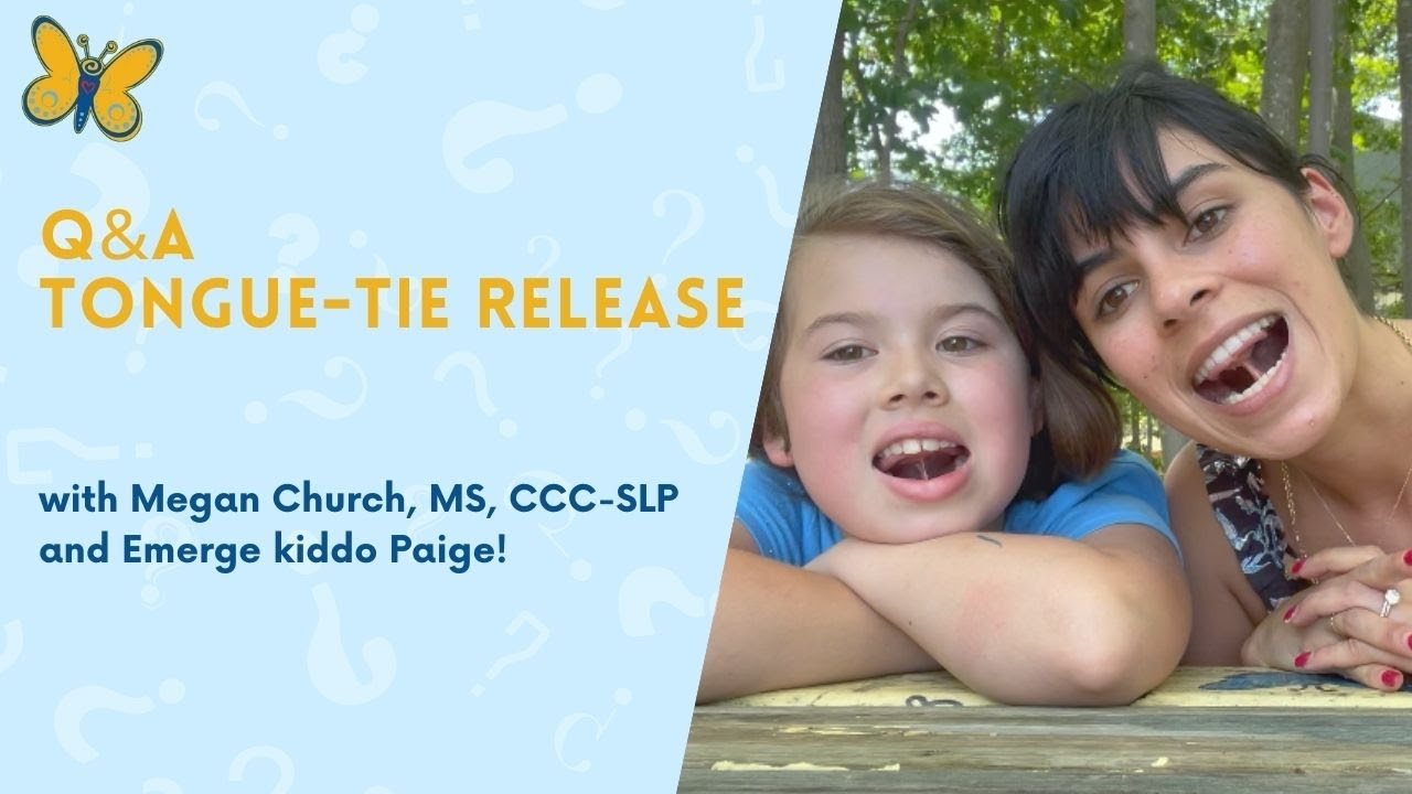Therapist Q&A: Tongue-Tie Release