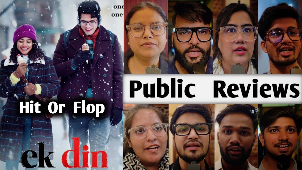 Ek Din Movie Public Review and Reactions Update 