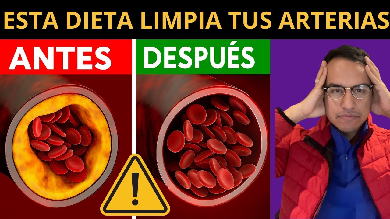 La MEJOR dieta para LIMPIAR tus arterias