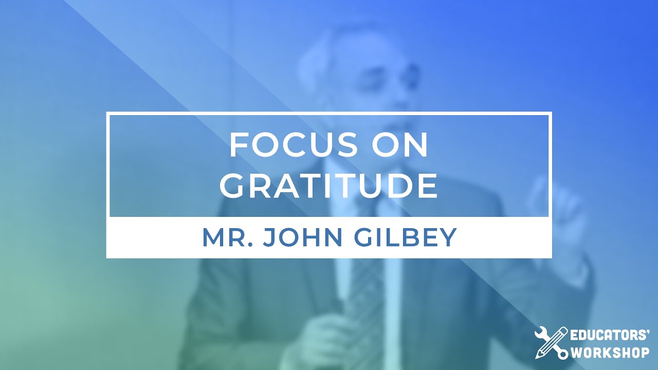 Educators' Workshop – Focus on Gratitude: Heartbeat of Your Learning Center