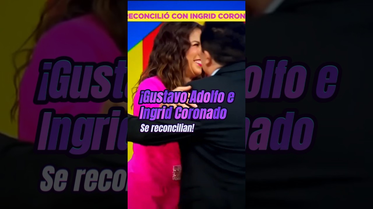 &iexcl;Gustavo Adolfo se reconcilia con Ingrid Coronado en Sale el Sol! | DPM