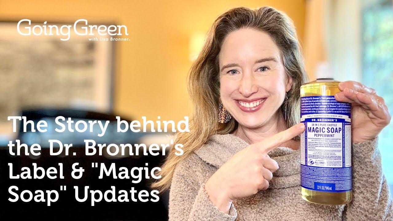 The Story Behind the Dr. Bronner's Label & 