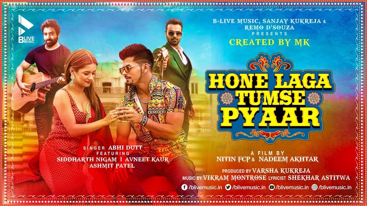 Hone Laga Tumse Pyaar | Song | MK | Abhi Dutt ft. Siddharth N, Avneet K, Ashmit Patel | Vikram M