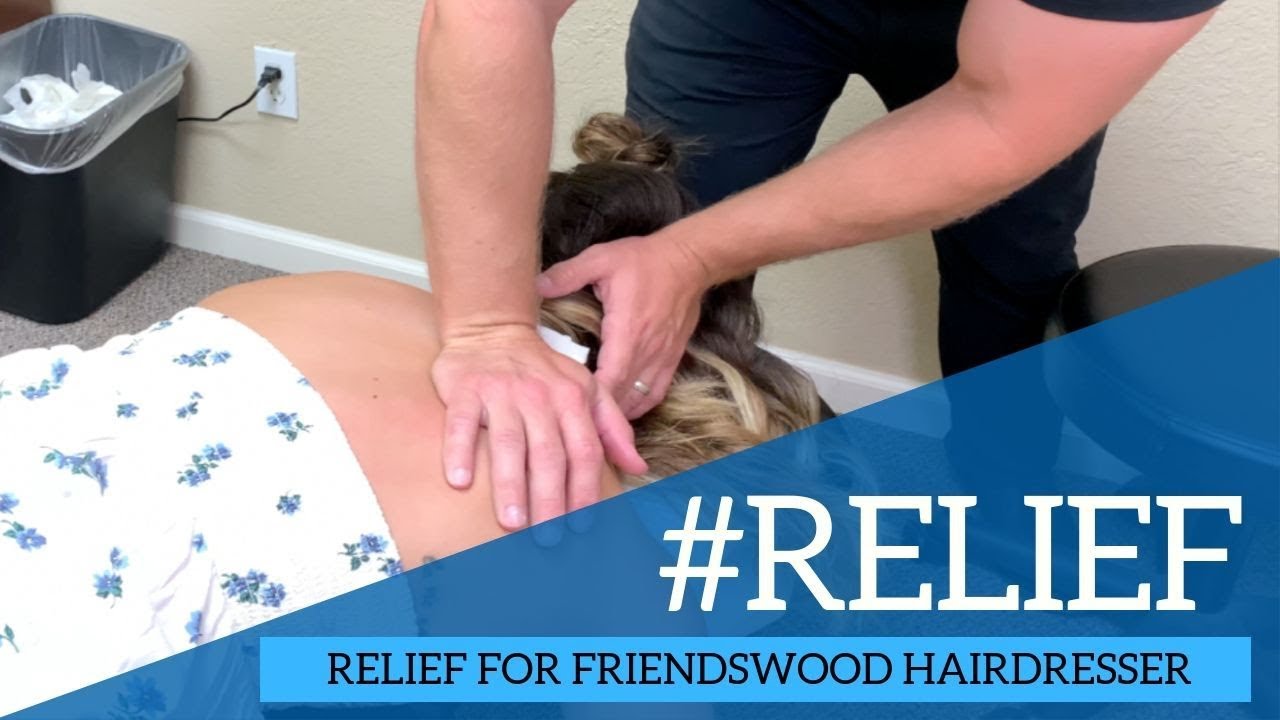 Chiropractor Friendswood | Upper Back & Neck Pain Relief For Hair Dresser