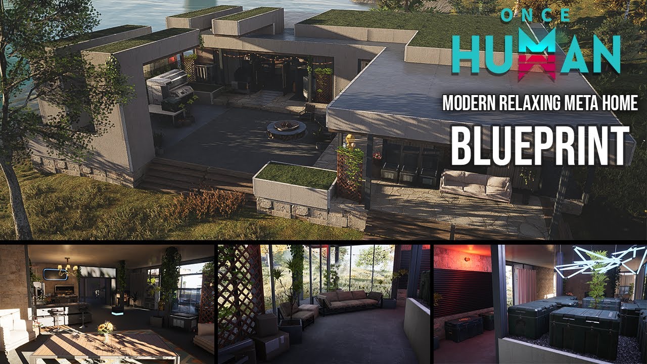 [Once Human] - Modern Relaxing Meta Home : Base Blueprint