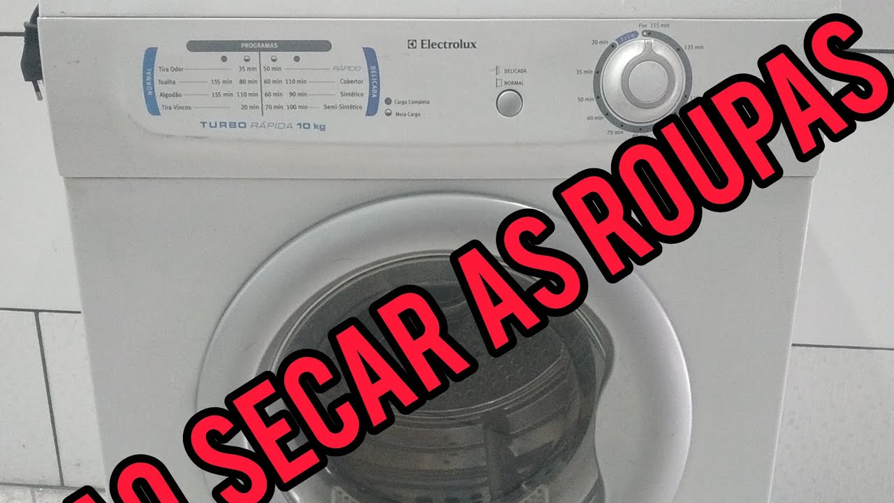 secadora Electrolux  não está secando as roupas