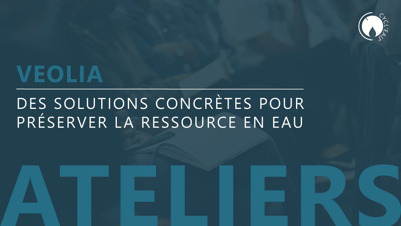 BORDEAUX 2023 : Atelier VEOLIA
