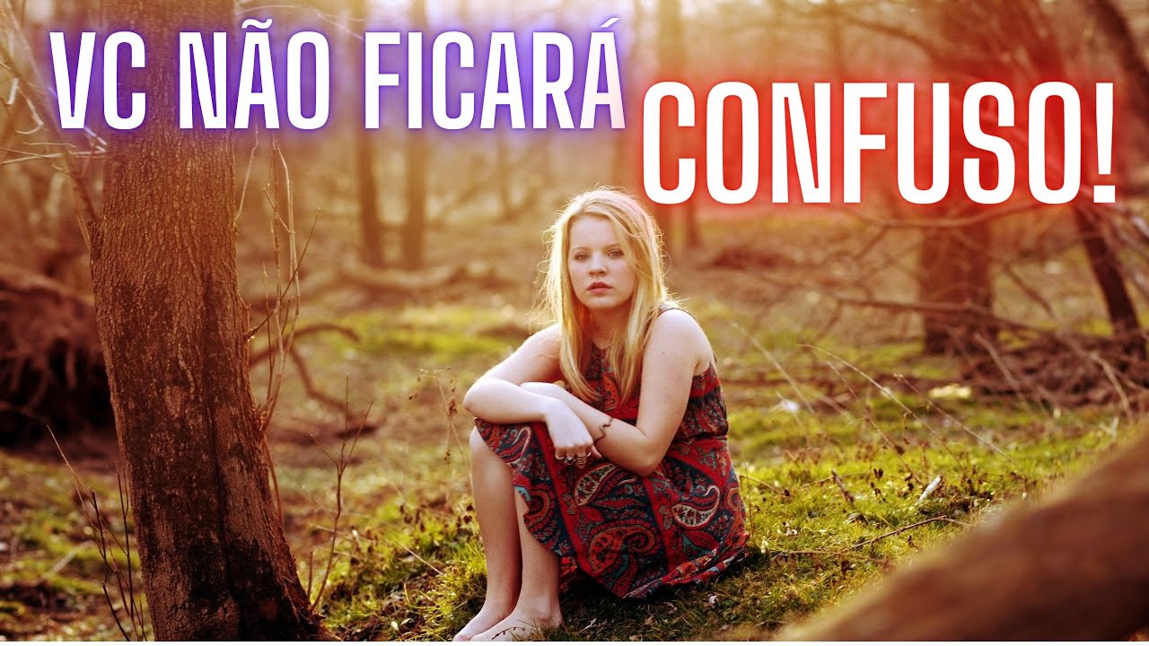 VC NÃO FICARÁ CONFUSO!!!