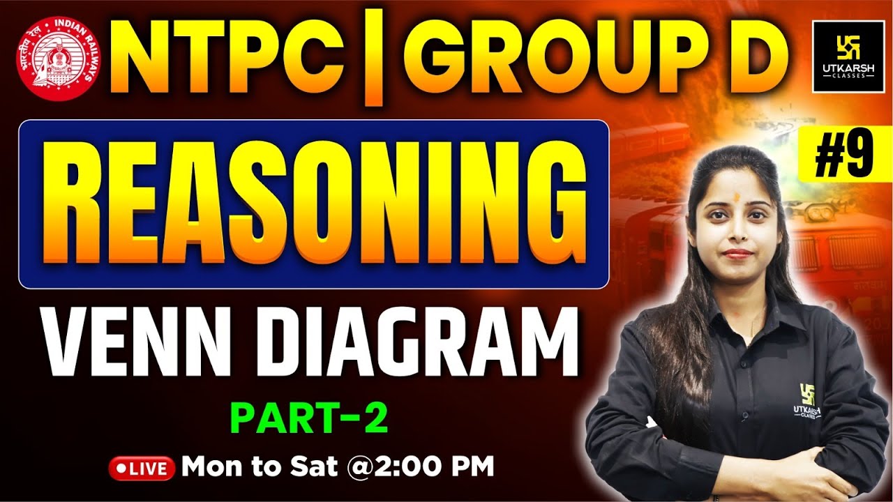 RRB Reasoning Classes 2026 | #9 | RRB NTPC | RRB Group D | Venn Diagram | Priya Ma'am