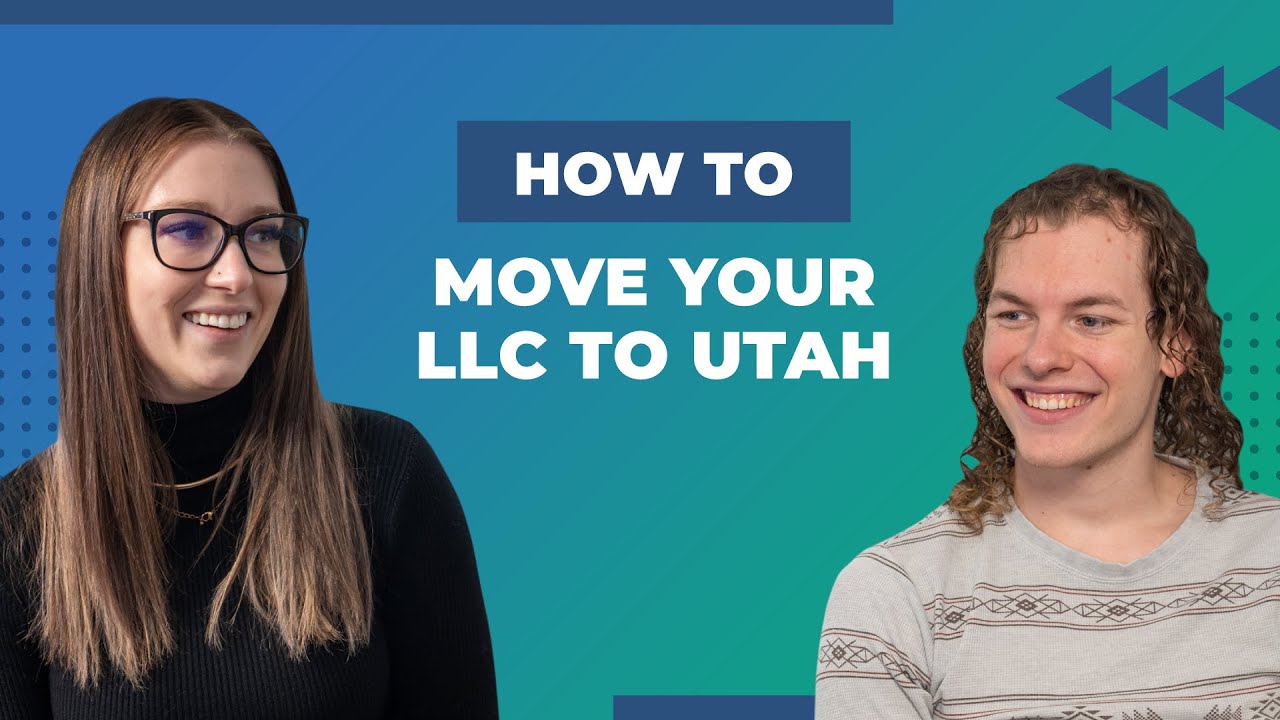How To Move Your LLC To Utah