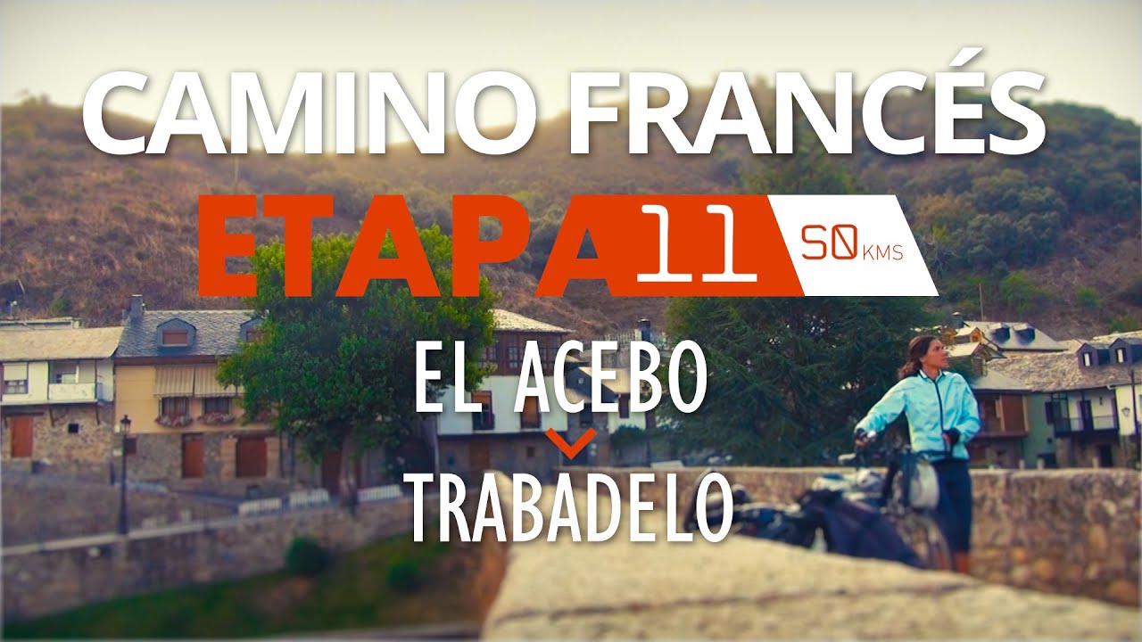 Camino Francés · 11 | El Acebo a Trabadelo #CaminodeSantiago #mtb