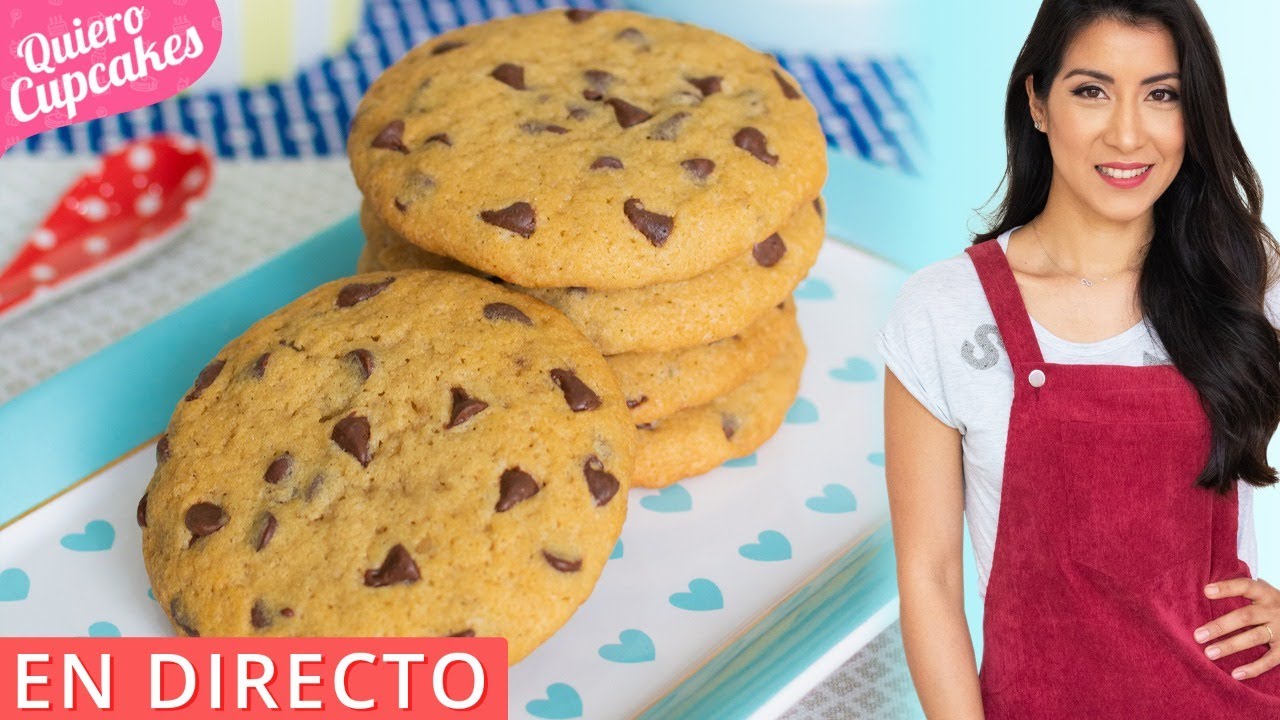 🔴LIVE: COOKIES CON CHIPS DE CHOCOLATE 🍪🍫 | EN DIRECTO | QUIERO CUPCAKES