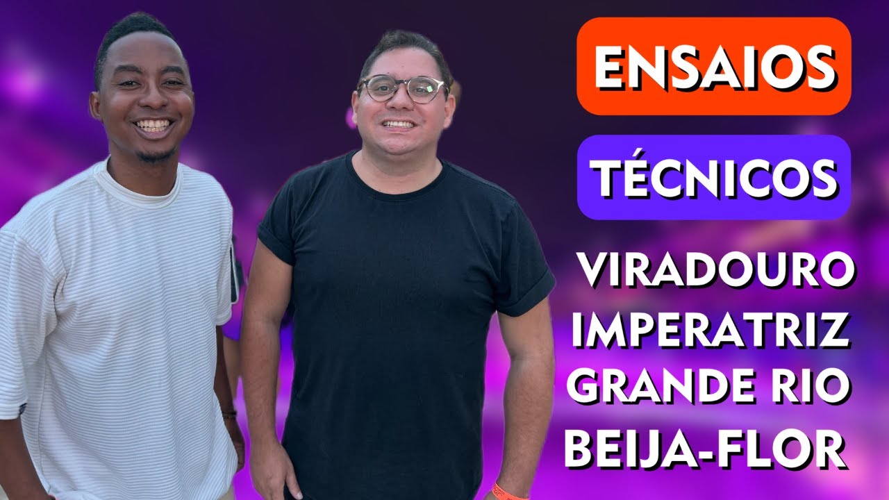 🚧 Análise dos ENSAIOS TÉCNICOS da Viradouro, Imperatriz, Grande Rio e Beija-Flor pro Carnaval 2026