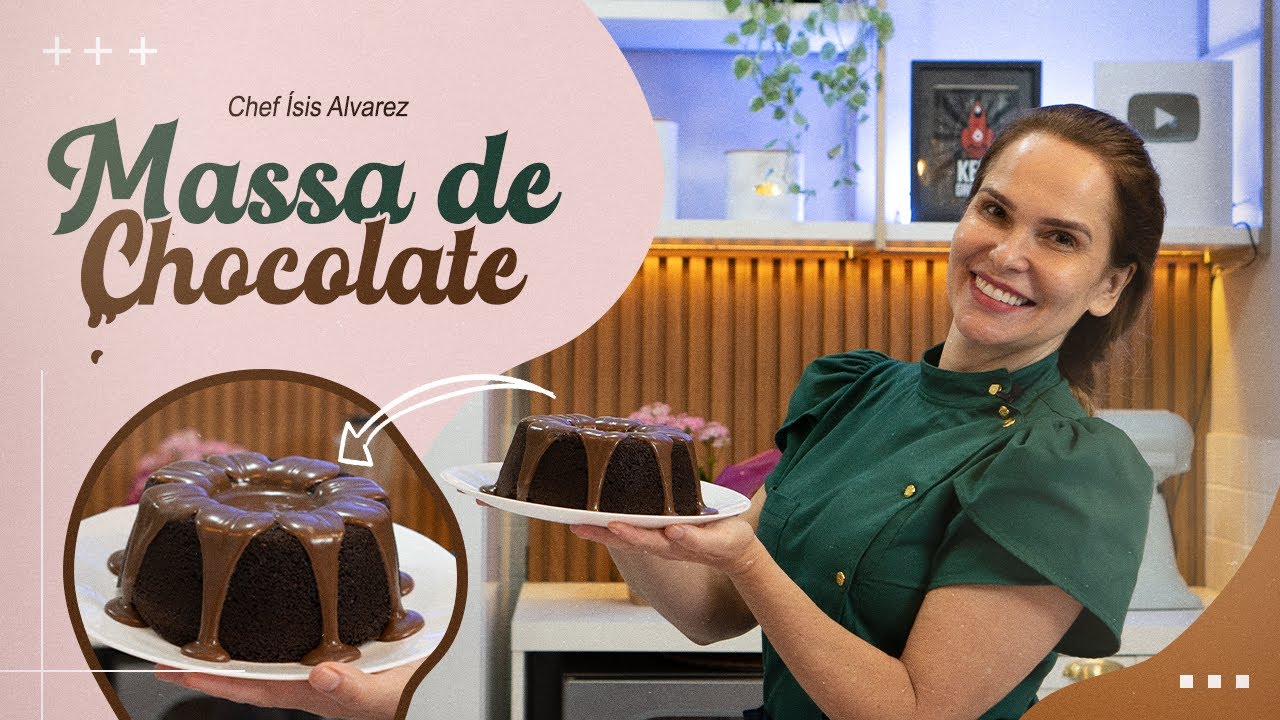 MASSA DE CHOCOLATE | Chef Ísis Alvarez