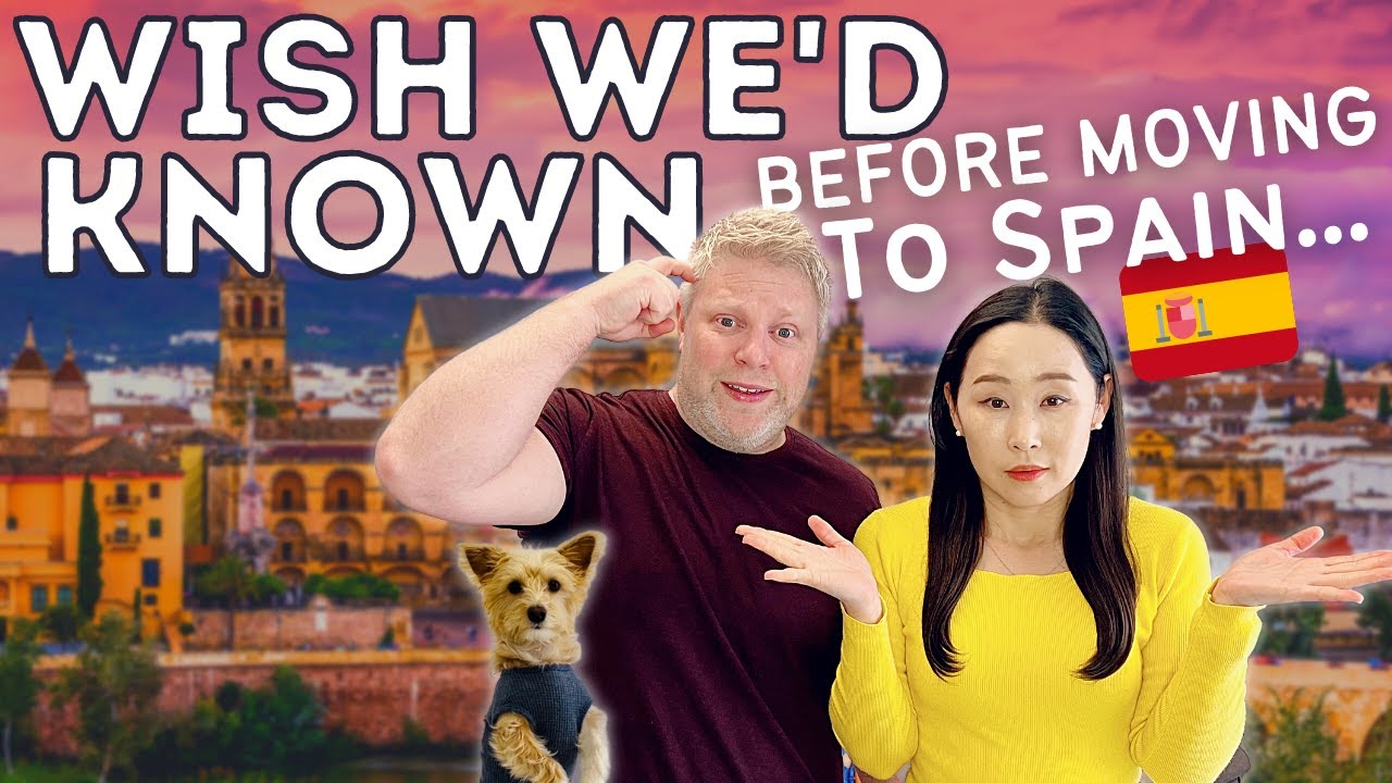 Moving to Spain - Our TOP 5 TIPS, You MUST know!🇪🇸