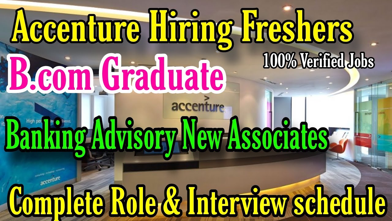 🔥 Accenture Hiring B.Com Freshers | Banking Advisory New Associate | Apply Now! 🚀 | Jobs For B.Com