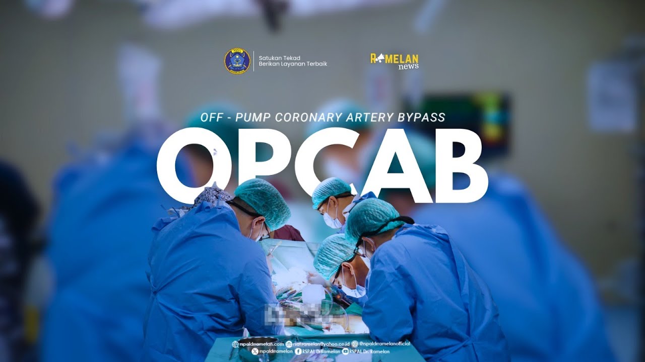 MINIM RISIKO, RSPAL dr. RAMELAN TUNTASKAN OPERASI BYPASS JANTUN TEKNIK OFF - PUMP