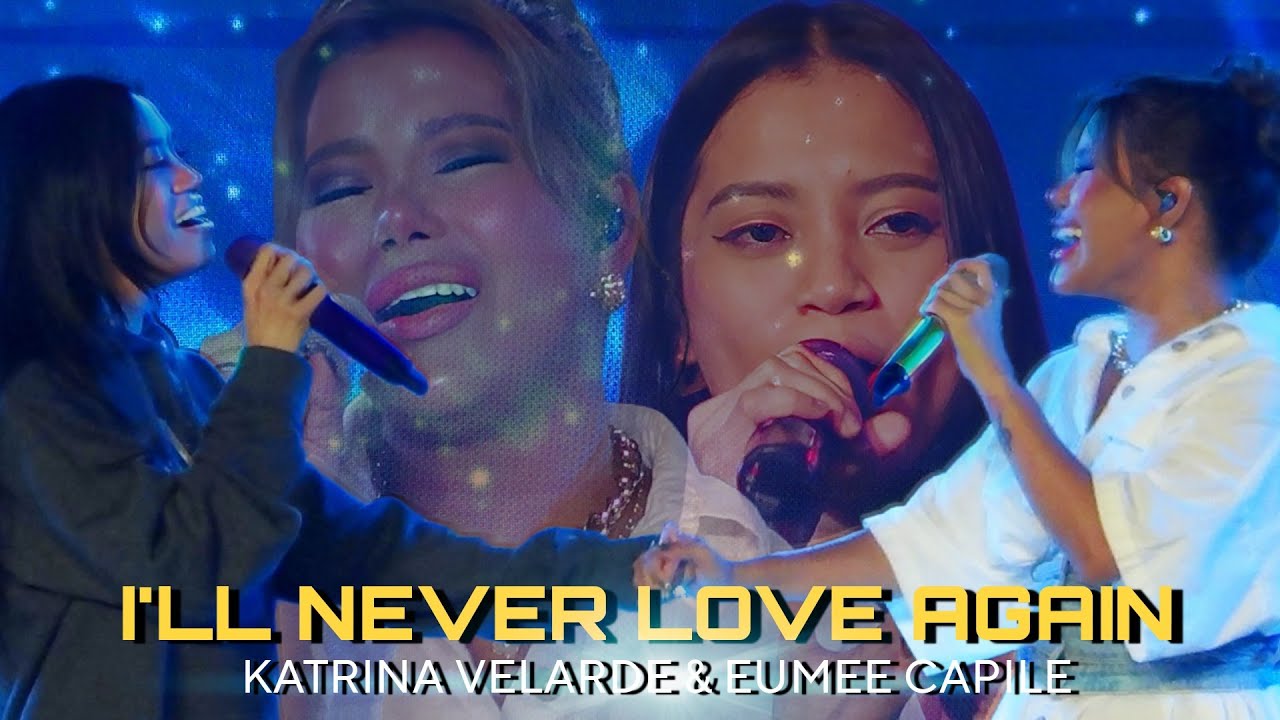 KATRINA VELARDE & EUMEE CAPILE - I'll Never Love Again (Viva Café | July 28, 2023)