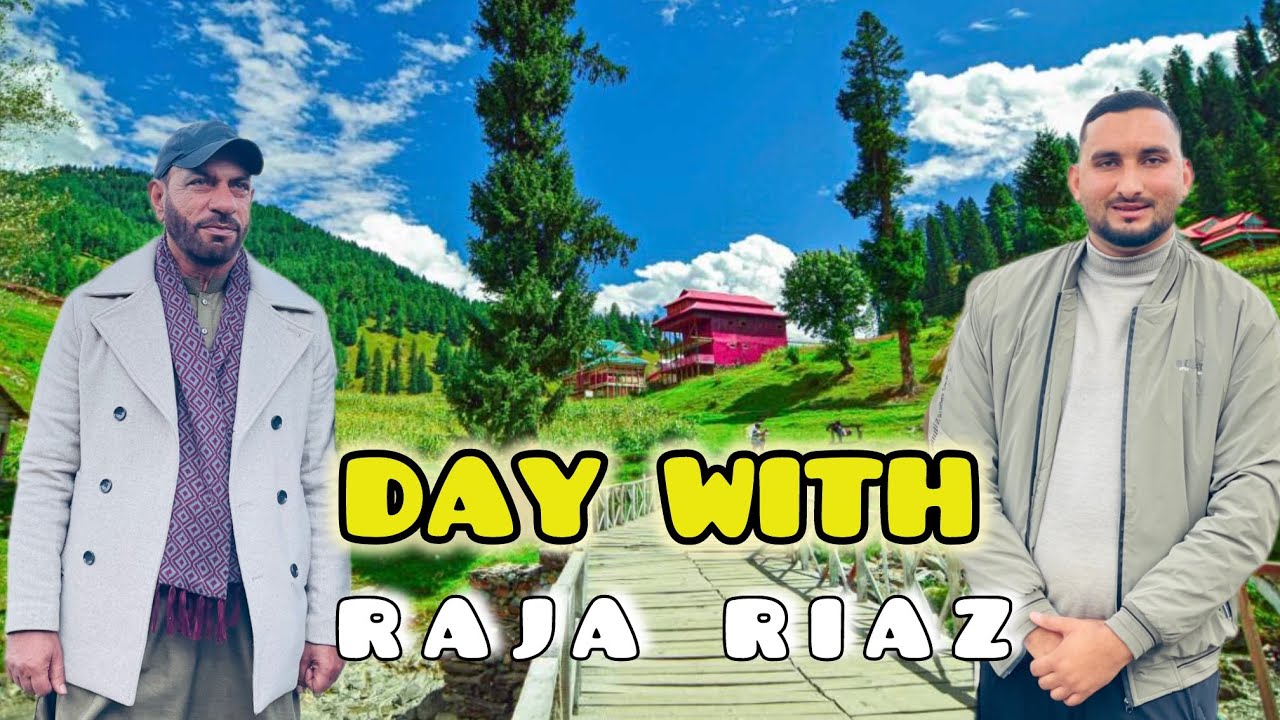 DAY WITH RAJA RIAZ || KASHMIRI BEAUTY || #apnakashmirirang #uk #mirpur 