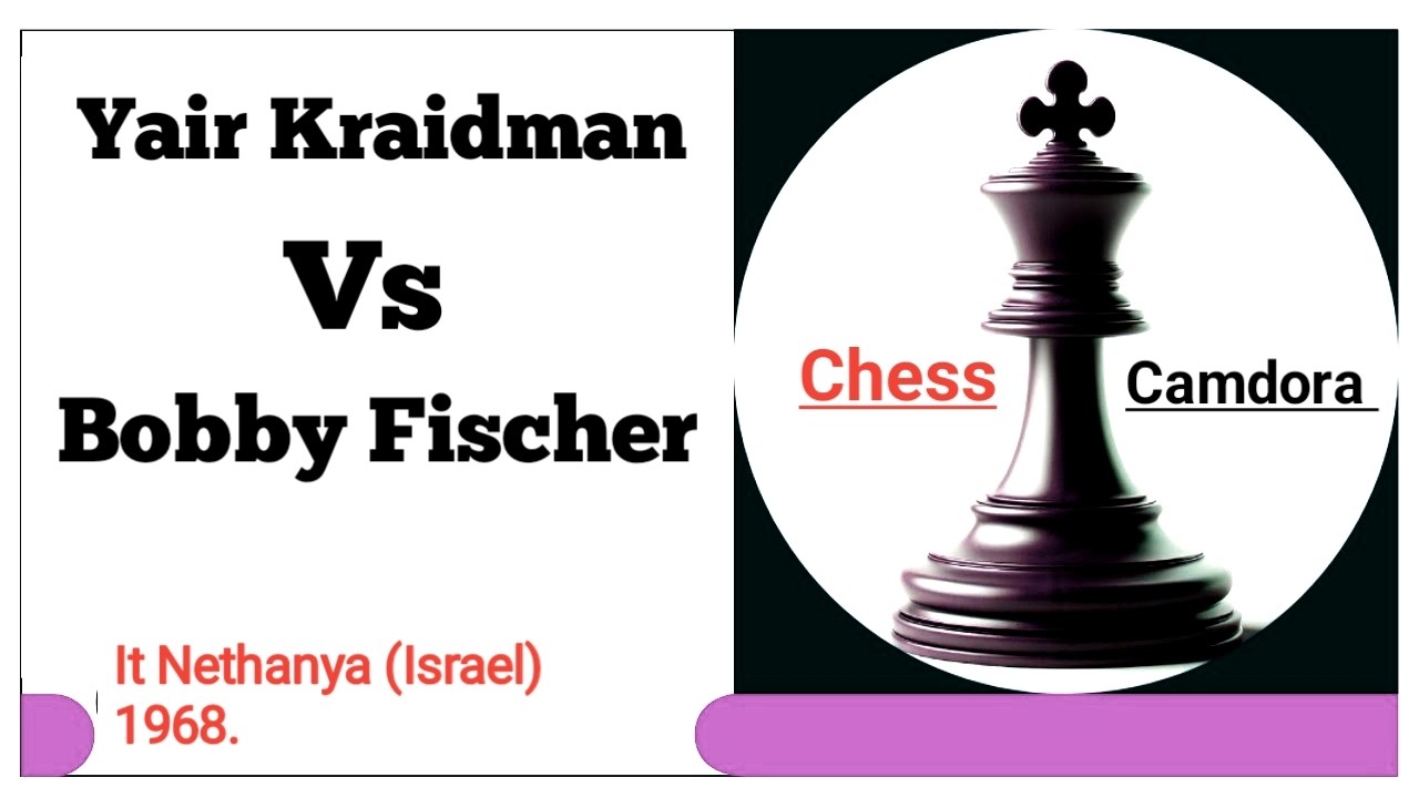 Yair Kraidman vs Bobby Fischer. It Nethanya (Israel) 1968.