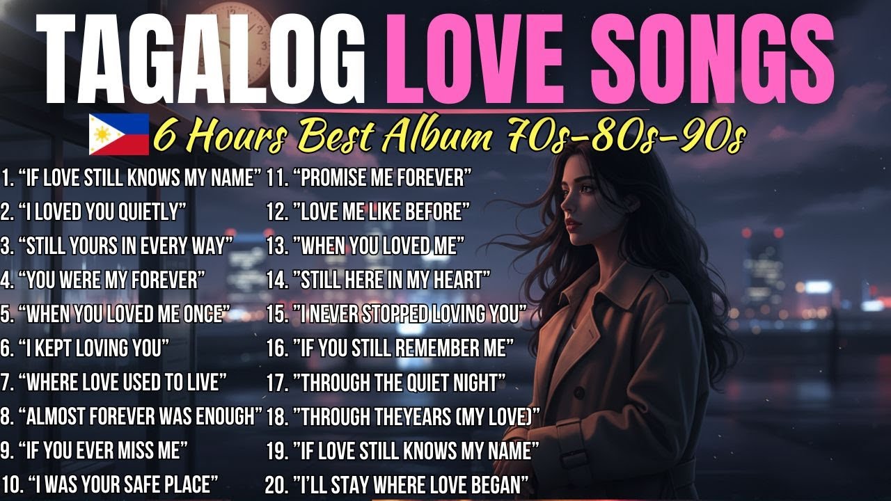 Tagalog Love Songs Best Album 70s 80s 90s Relaxing Music Love Song Playlist , Romantic Songs FYP