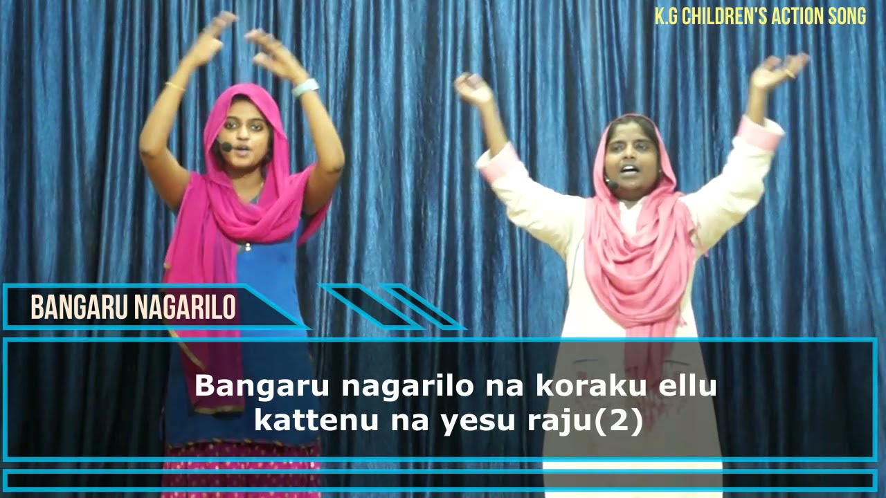 Bangaru Nagarilo--K.G Children's action Song