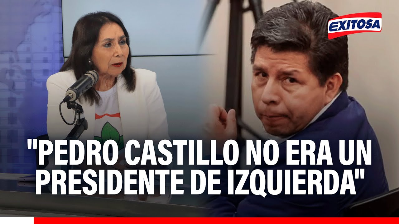 🔴🔵 Pedro Castillo NO FUE un presidente de izquierda, señala candidata al Senado por Venceremos