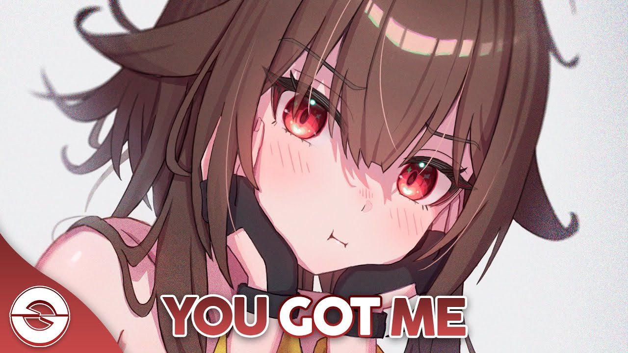 Nightcore - You Got Me (Lyrics)