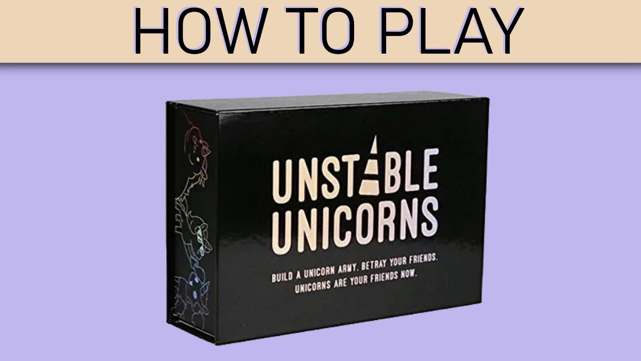 Unstable Unicorns | How to Play