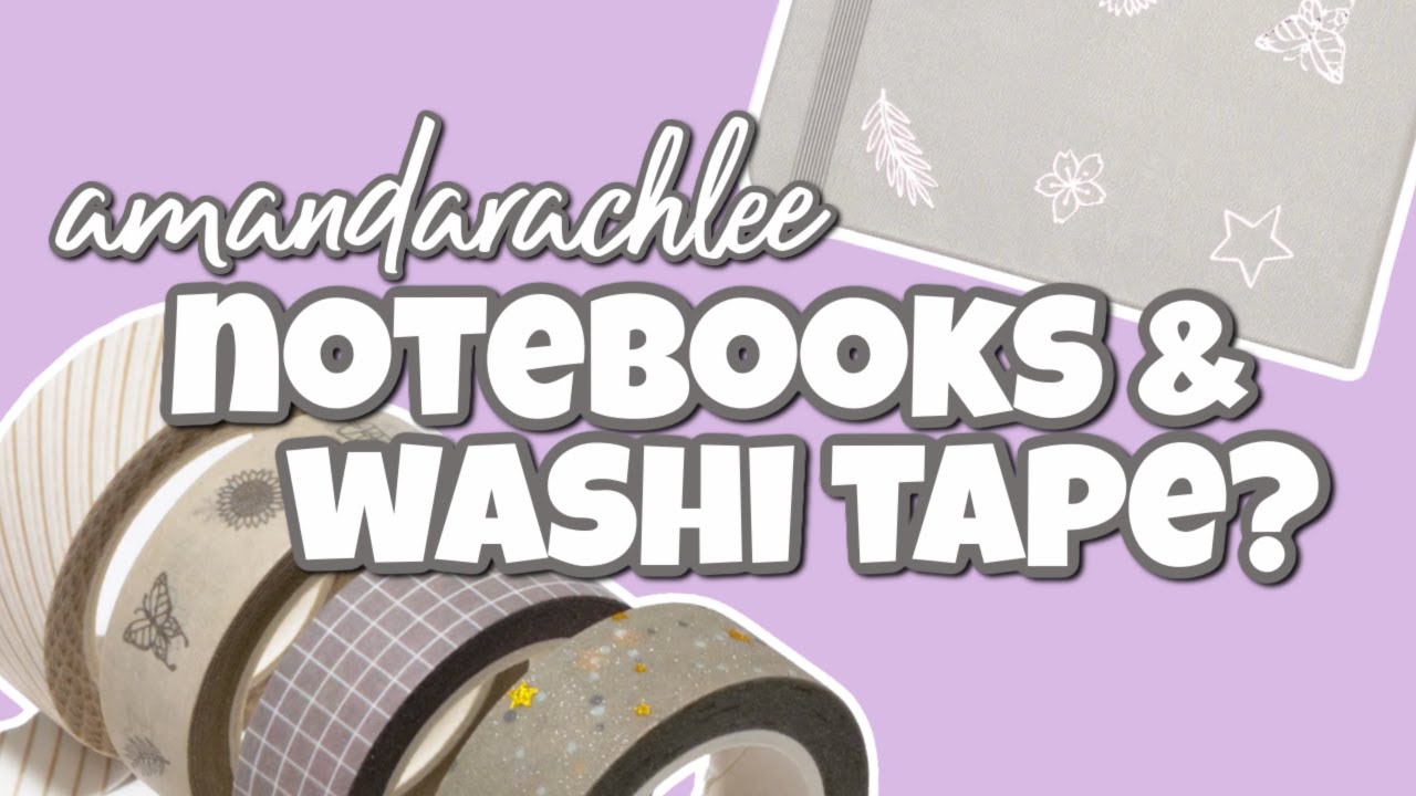 AmandaRachLee Washi Tape & Notebook | My Thoughts