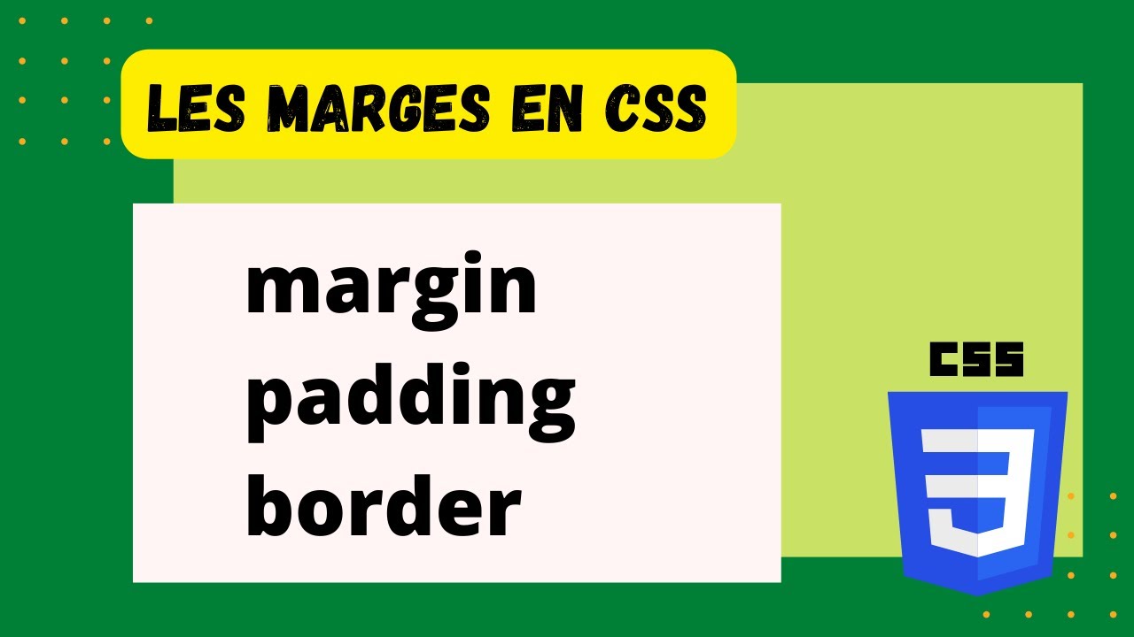 margin css : Les marges intérieures et extérieures en Html