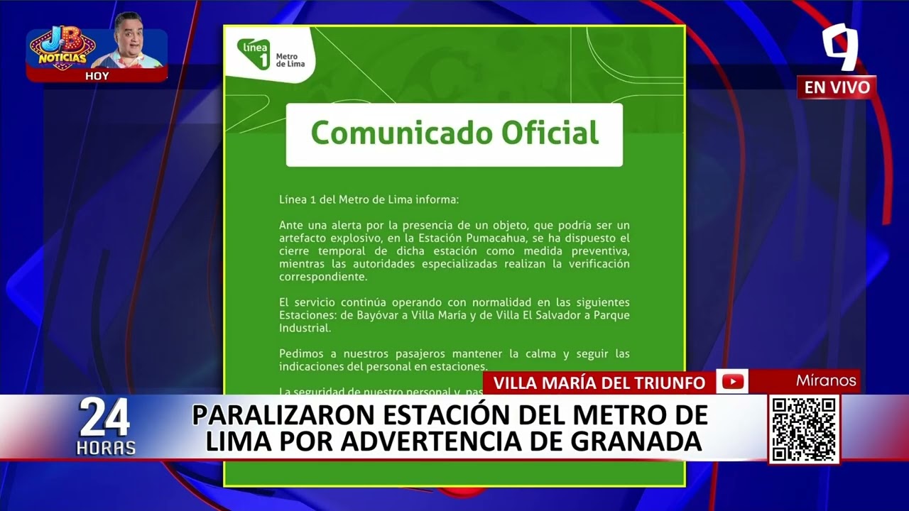 24 HORAS Paralizaron estación del Metro de Lima por advertencia de granada en VMT