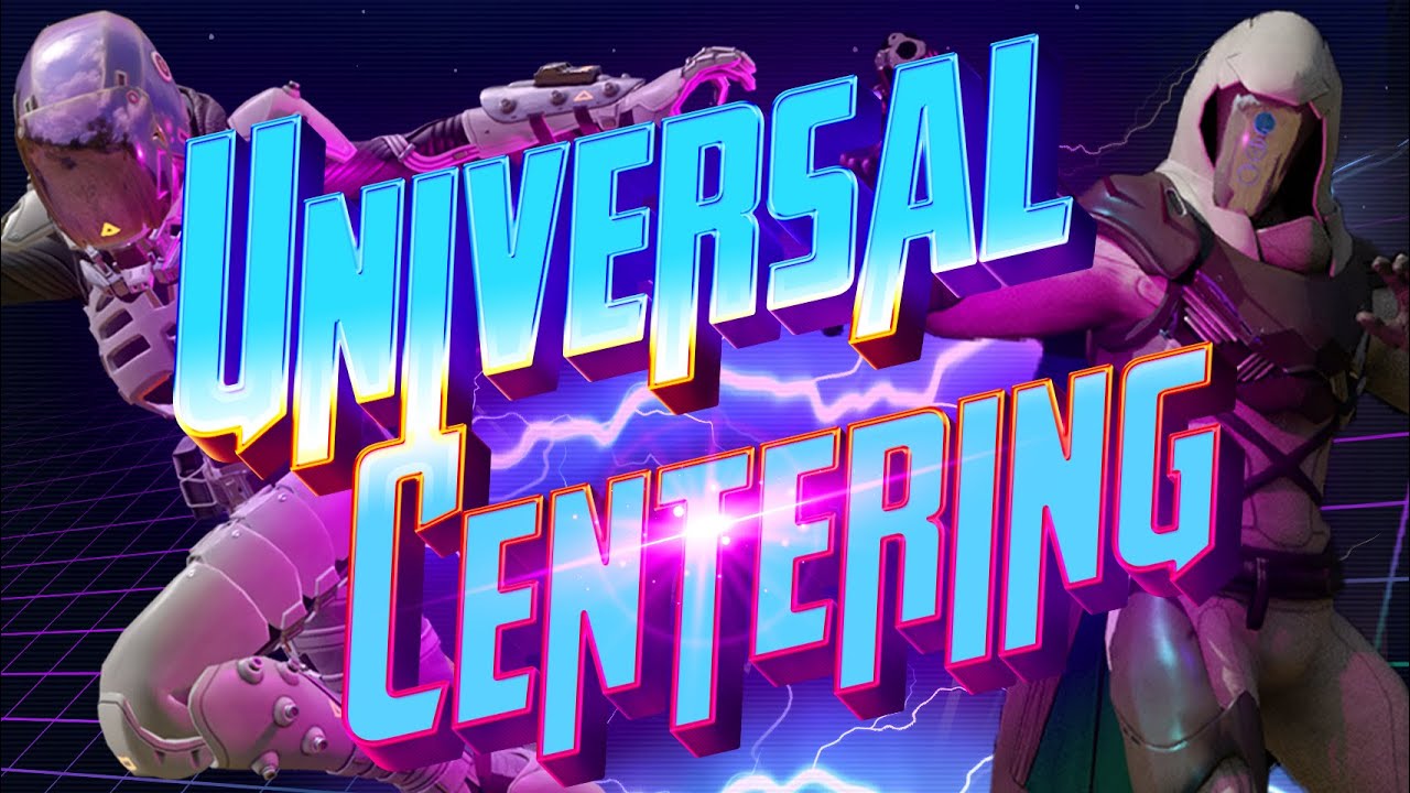 Get Good At Any FPS Game: The Universal Centering Method (2023)