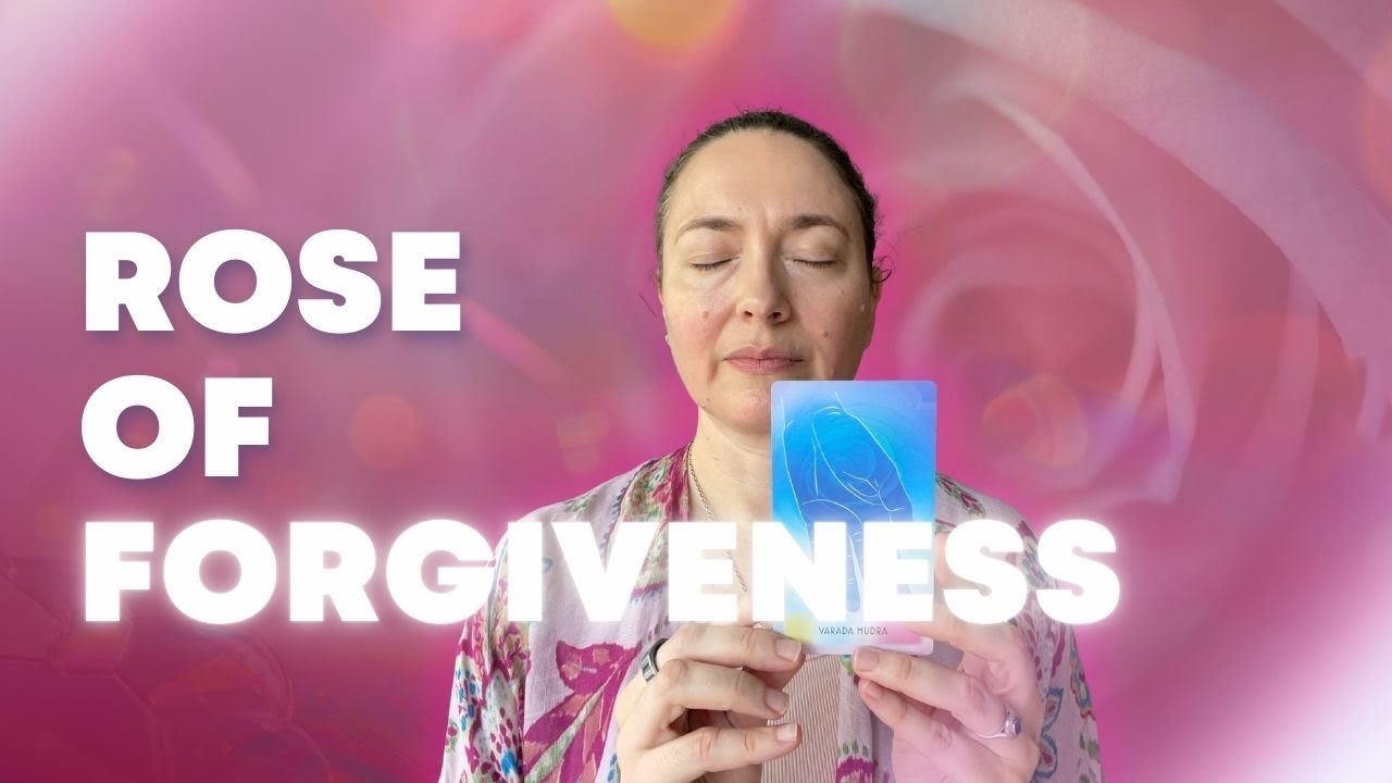 Forgiveness: Varada Mudra - Weekly Yoga Mudra Oracle Reading 🌹♥️🌹