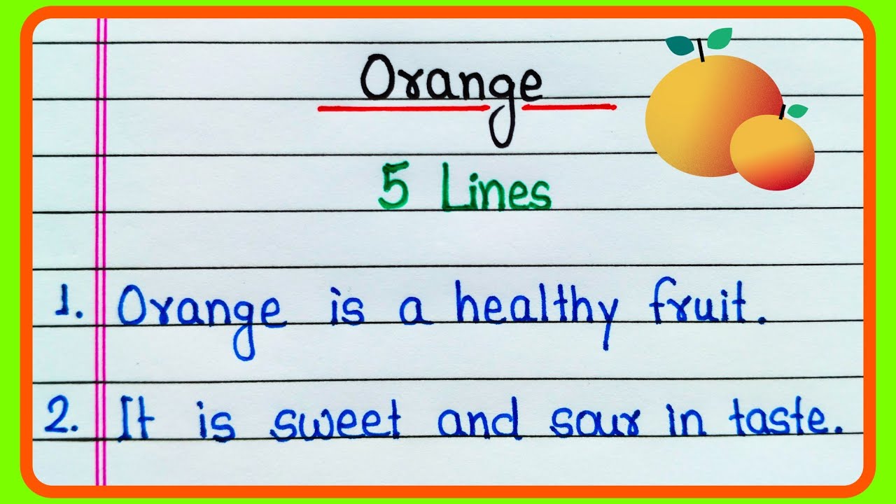 5 lines on Orange in English/Short essay on Orange/Few lines about Orange fruit/Orange sentence