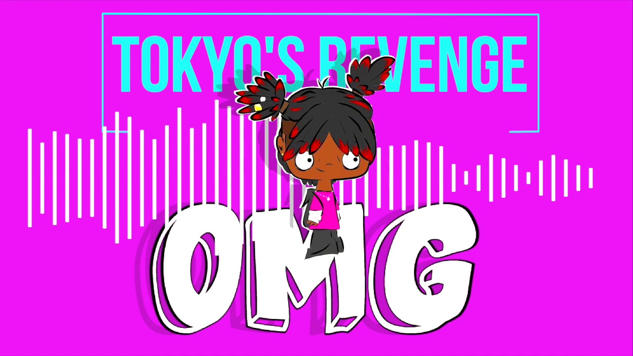 Tokyo's Revenge - OMG [Prod. TREETIME]
