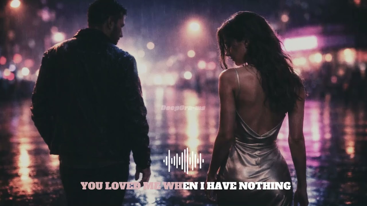 YOU LOVED ME WHEN I HAD NOTHING &ndash; A Real Love Story | Deep House