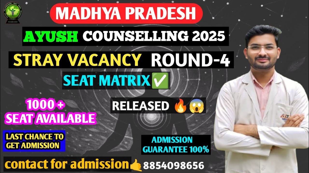 Mp AYUSH COUNSELLING (Round 4) Seat matrix Released🔥😱| Stray vacancy round 4 | mp ayush counselling 