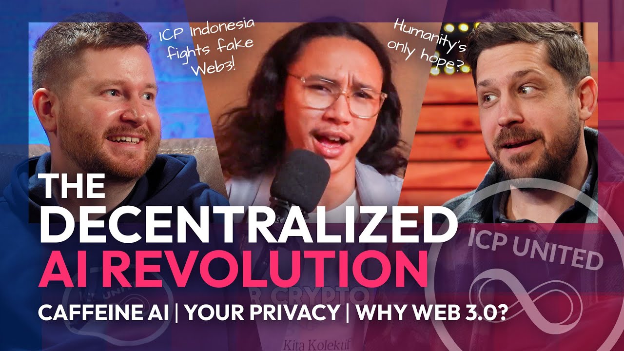 ICP United | E7 | The Decentralized AI Revolution