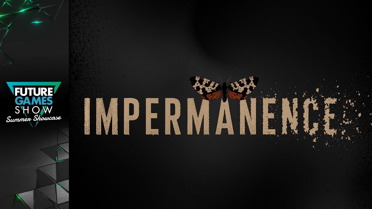 Impermanence Reveal Trailer - Future Games Show Summer Showcase 2026