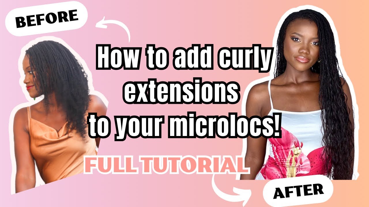 How to add curly extensions to your Microlocs | Full tutorial