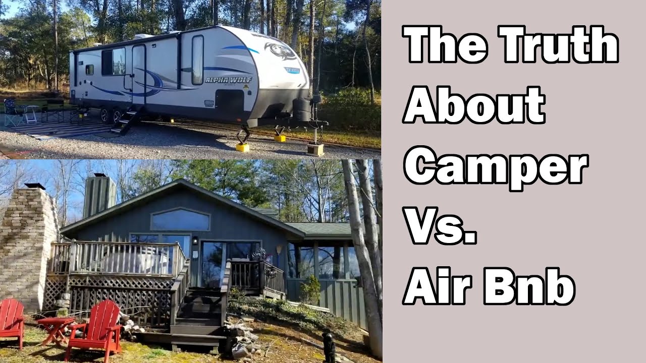 Camper vs Cabin Rental vs AirBNB Whats Better? What They Cost?